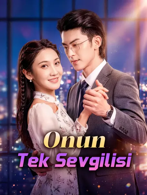 Onun Tek Sevgilisi afişi