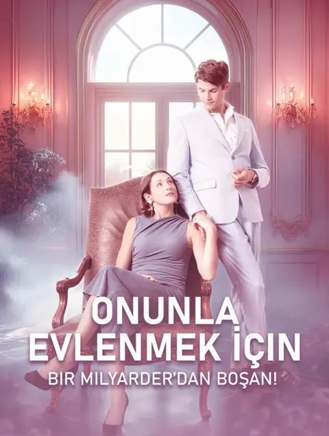 Onunla Evlenmek İçin Bir Milyarder’dan Boşan! afişi