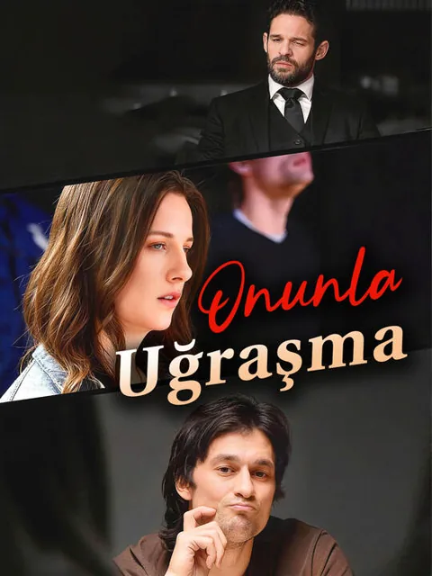 Onunla Uğraşma afişi
