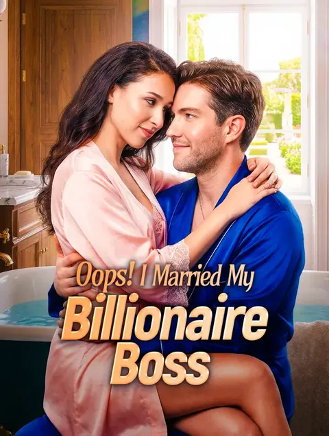 Oops! I Married My Billionaire Boss poster