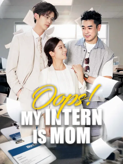 Oops! My Intern Is Mom poster