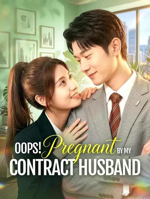 Oops! Pregnant by My Contract Husband poster