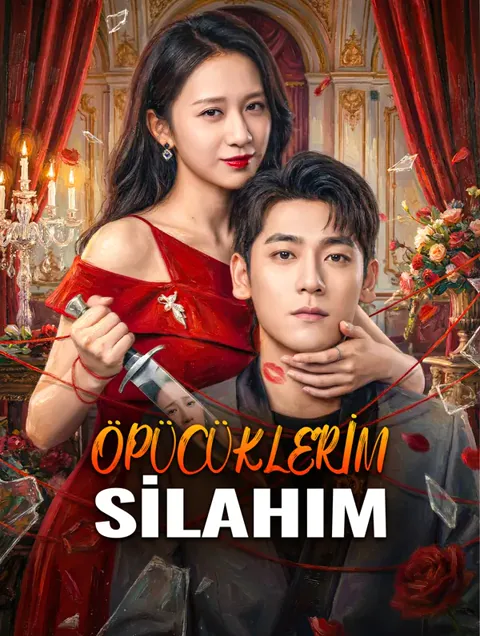 ÖPÜCÜKLERİM SİLAHIM afişi