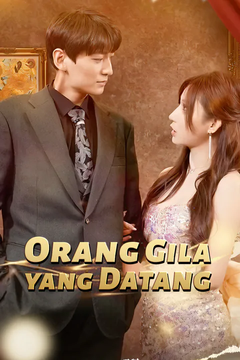 Poster Orang Gila yang Datang