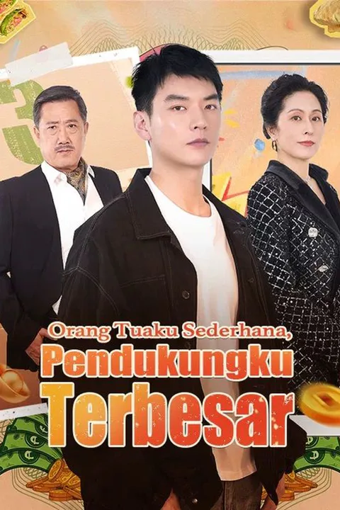 Poster Orang Tuaku Sederhana, Pendukungku Terbesar