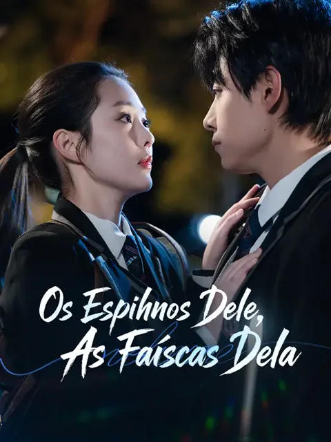 Pôster de Os Espinhos Dele, As Faíscas Dela