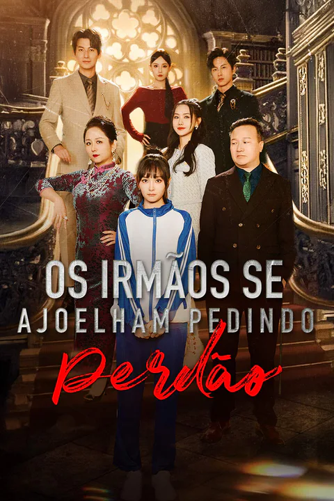 Pôster de Os Irmãos Se Ajoelham Pedindo Perdão