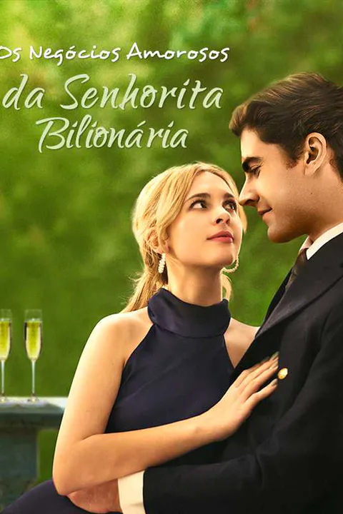 Pôster de Os Negócios Amorosos da Senhorita Bilionária