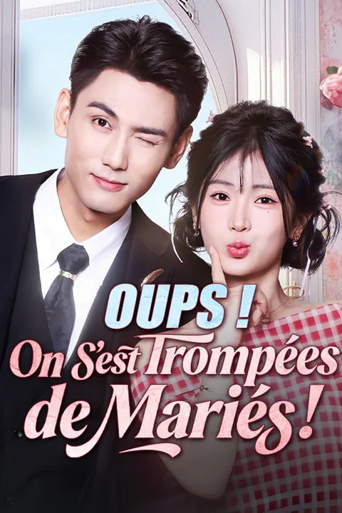 Affiche d’Oups ! On S'est Trompées de Mariés !