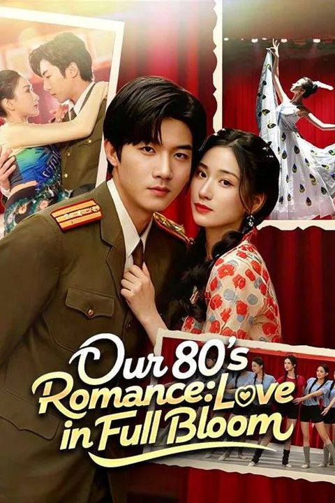 Our 80s Romance: Love in Full Bloom poster
