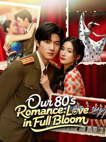 Our 80s Romance: Love in Full Bloom poster