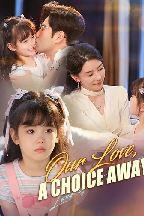 Our Love, a Choice Away (DUBBED) poster