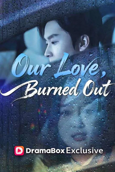 Our Love, Burned Out (DUBBED) poster