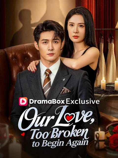 Our Love, Too Broken to Begin Again poster