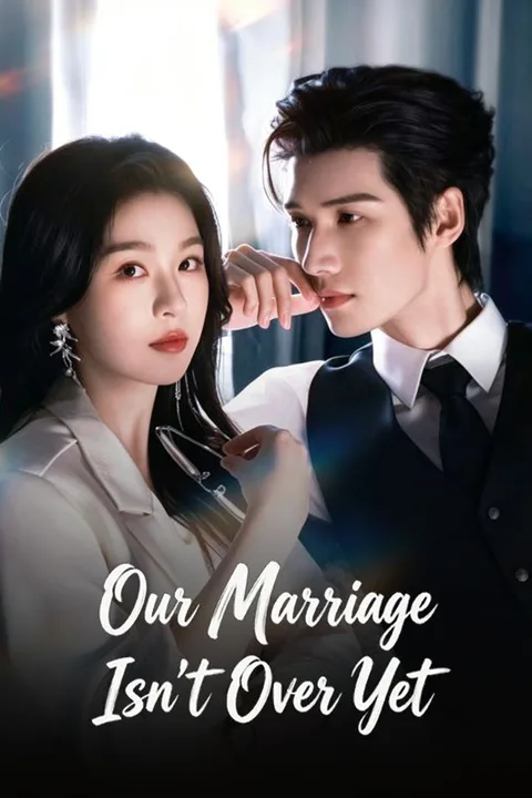 Our Marriage Isn't Over Yet poster