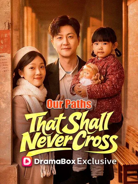 Our Paths That Shall Never Cross(DUBBED) poster