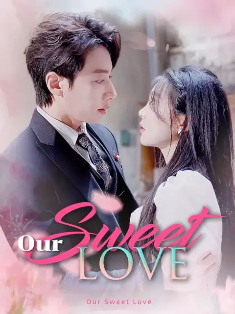 Our Sweet Love poster