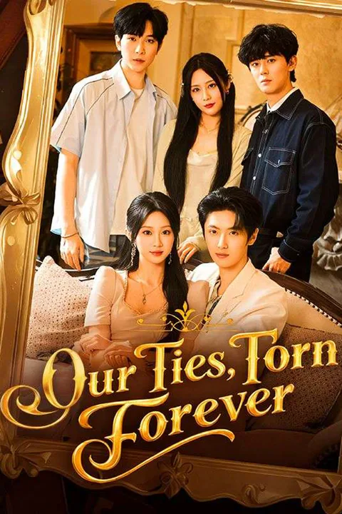 Our Ties, Torn Forever poster