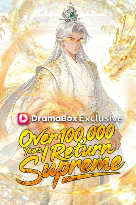 Over 100,000 Years, I Return Supreme poster
