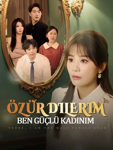 Özür Dilerim, Ben Güçlü Kadınım afişi