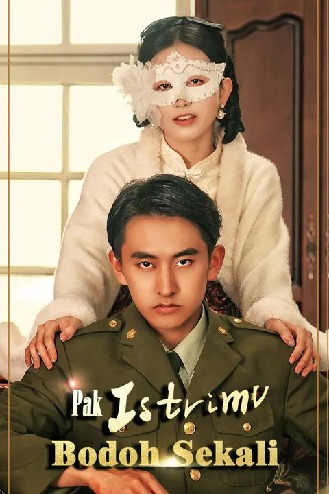 Poster Pak, Istrimu Bodoh Sekali