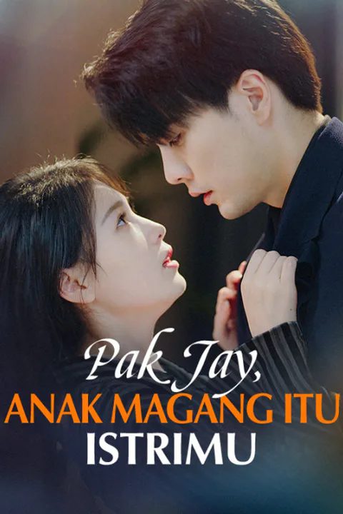 Poster Pak Jay, Anak Magang itu Istrimu