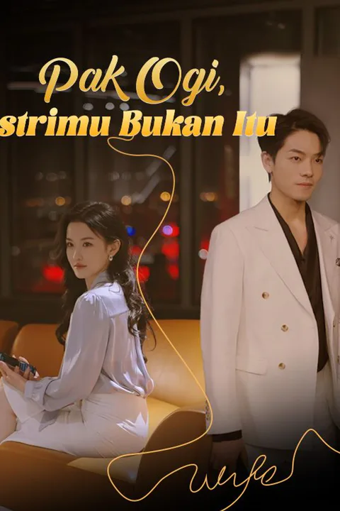 Poster Pak Ogi, Istrimu Bukan Itu