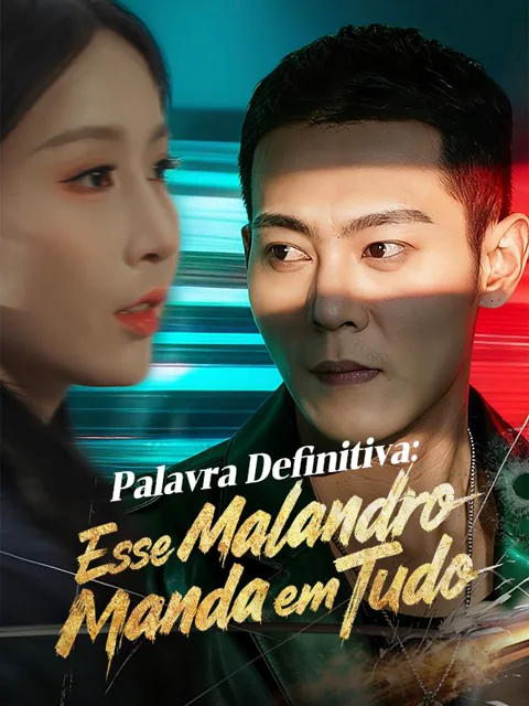 Pôster de Palavra Definitiva: Esse Malandro Manda em Tudo