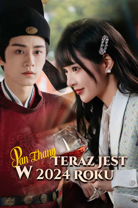 Pan Zhang Teraz Jest w 2024 Roku – plakat