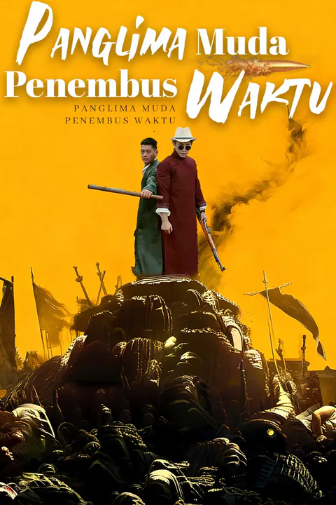 Poster Panglima Muda Penembus Waktu