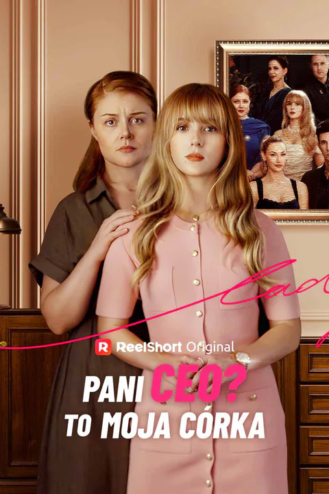Pani CEO? To moja córka – plakat