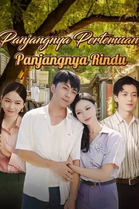Poster Panjangnya Pertemuan, Panjangnya Rindu