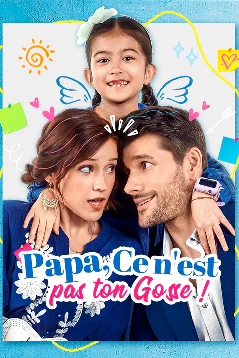 Affiche de Papa, Ce n'est pas ton Gosse !