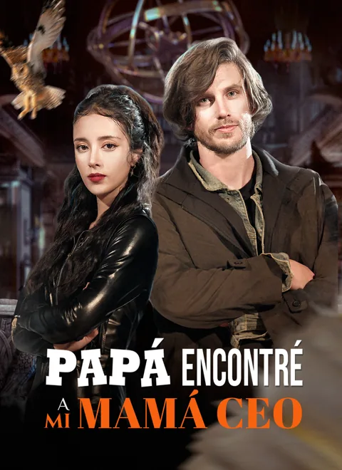 Póster de Papá, encontré a mi mamá CEO