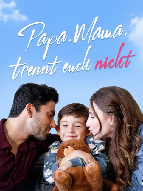 Poster von Papa, Mama, trennt euch nicht