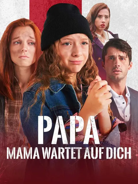 Poster von Papa, Mama wartet auf dich