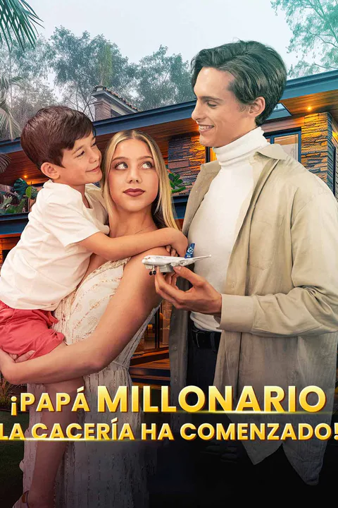 Póster de ¡Papá Millonario, la Cacería Ha Comenzado!