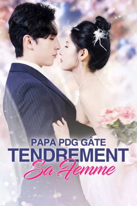 Affiche de Papa PDG Gâte Tendrement Sa Femme