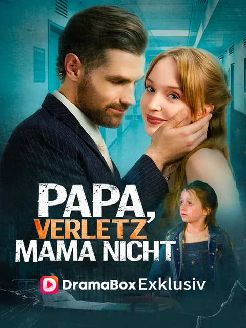 Poster von Papa, verletz Mama nicht