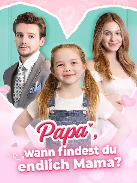 Poster von Papa, wann findest du endlich Mama?