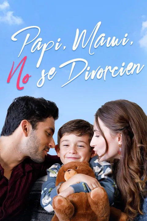 Póster de Papi, Mami, No se Divorcien