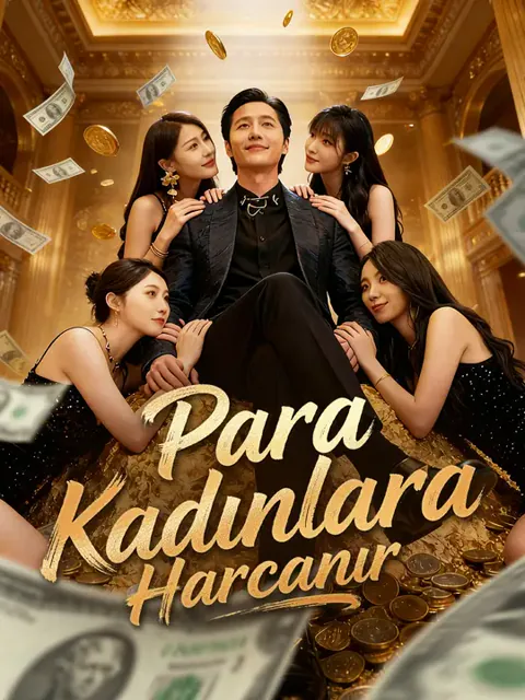 Para Kadınlara Harcanır afişi