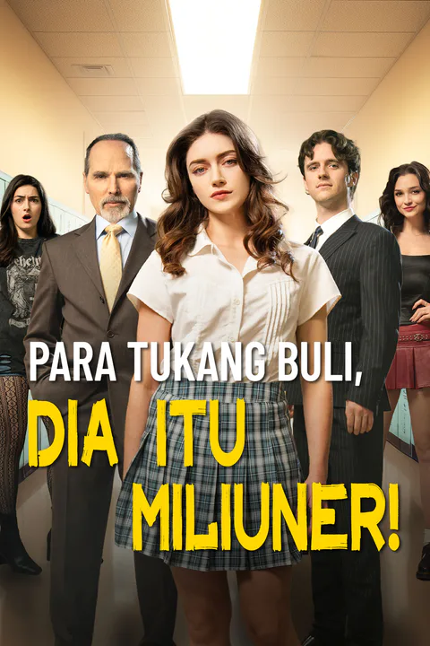 Poster Para Tukang Buli, Dia itu Miliuner!