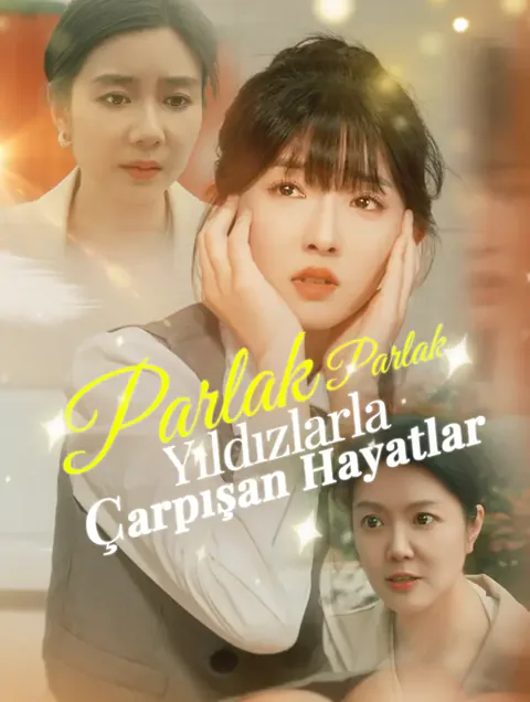 Parlak, Parlak, Yıldızlarla Çarpışan Hayatlar afişi