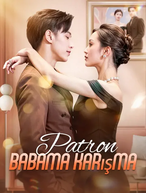 Patron Babama Karışma afişi