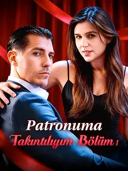 Patronuma Takıntılıyım Bölüm I afişi