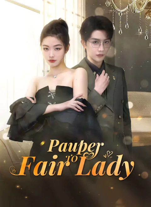 Pauper to Fair Lady poster