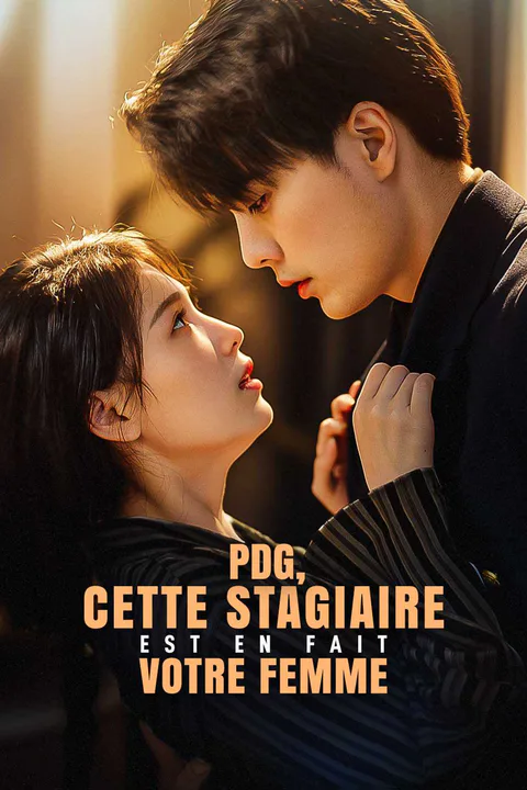 Affiche de PDG, cette stagiaire est en fait votre femme