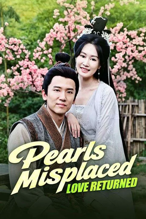 Pearls Misplaced, Love Returned poster