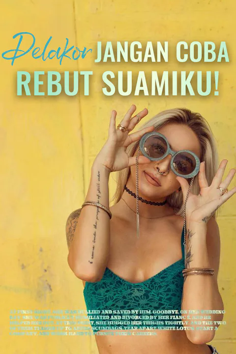 Poster Pelakor, Jangan Coba Rebut Suamiku!